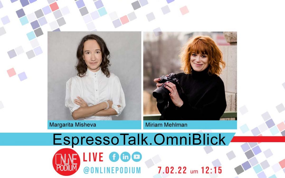 EspressoTalk.OmniBlick mit Miriam Mehlman