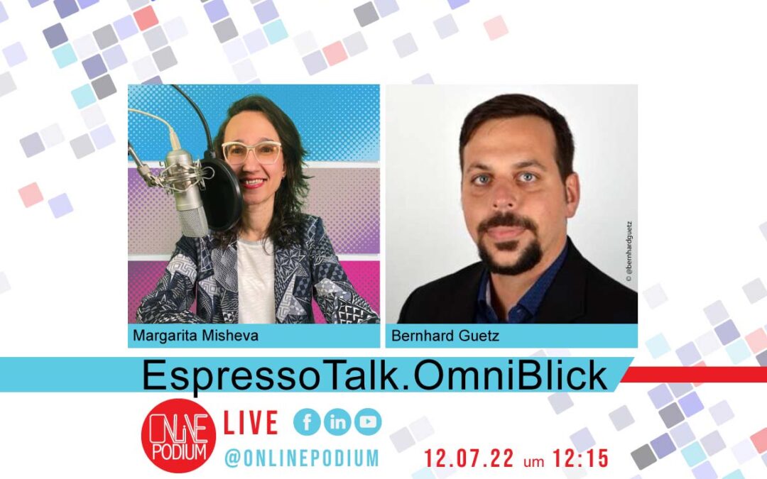 EspressoTalk.OmniBlick mit Bernhard Guetz