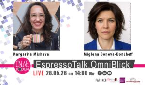 EspressoTalk.OmniBlick mit Miglena Doneva-Doncheff